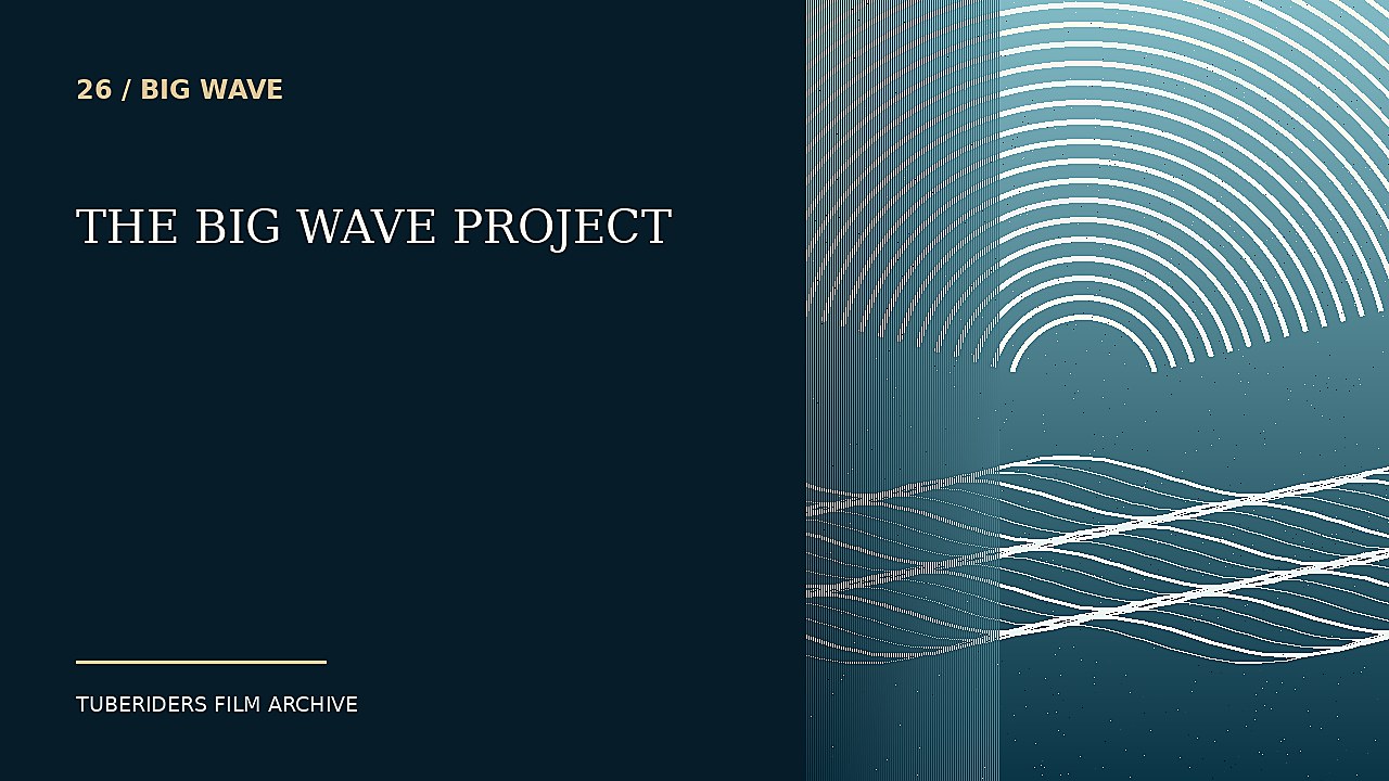 The Big Wave Project thumbnail