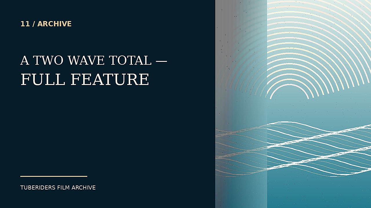 A Two Wave Total — Full Feature thumbnail